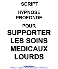 Script pour supporter les soins médicaux lourds