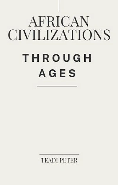 African Civilizations through Ages