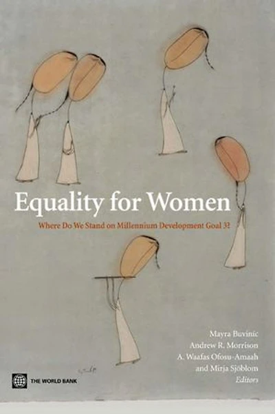 Equality for Women: Where Do We Stand on Millennium Development Goal 3?