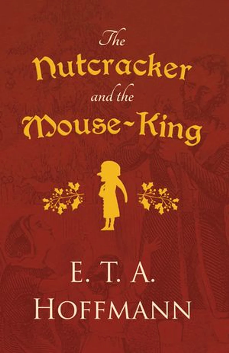 the Nutcracker and Mouse-King