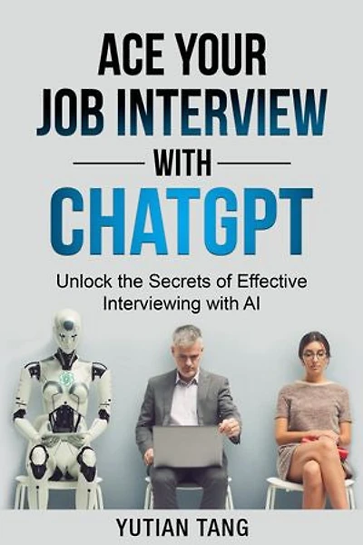 Ace Your Job Interview with ChatGPT: AI for Interview Preparation