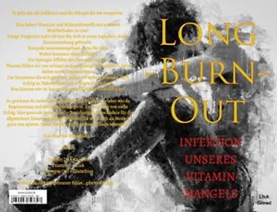Long-Burn-Out: Infektion unseres Vitamin Mangels