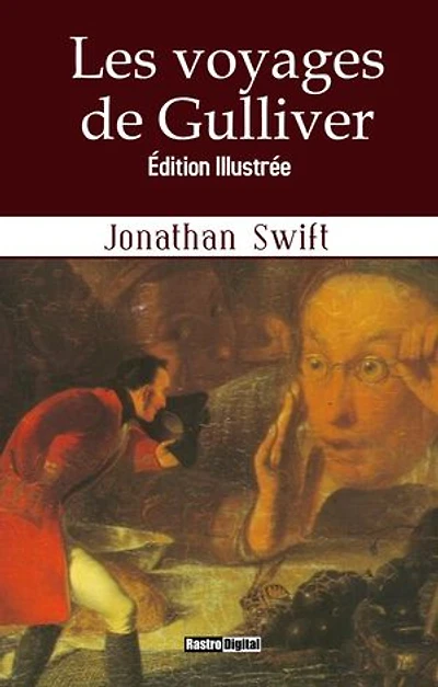Les Voyages de Gulliver: Édition Illustrée
