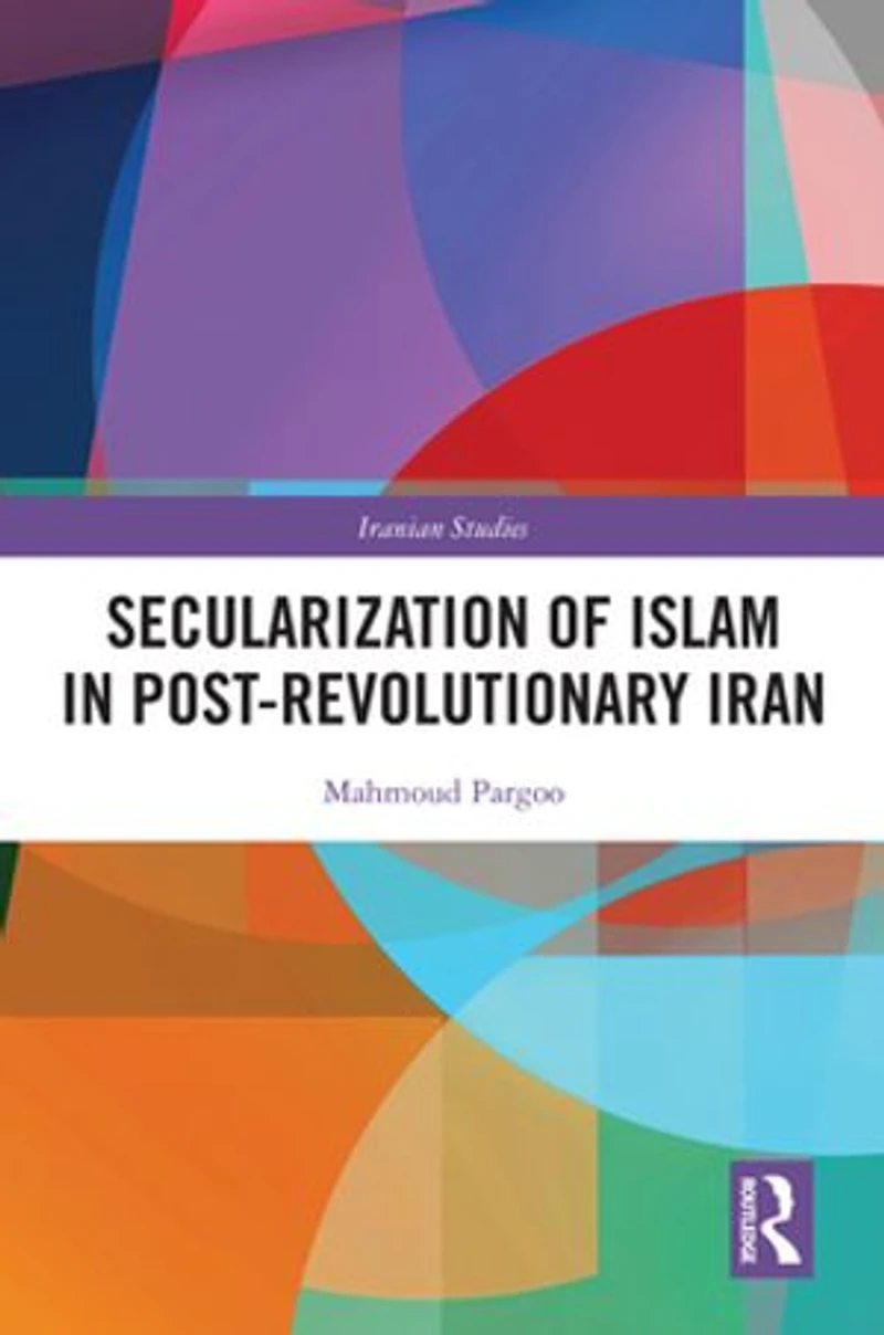 Secularization of Islam Post-Revolutionary Iran