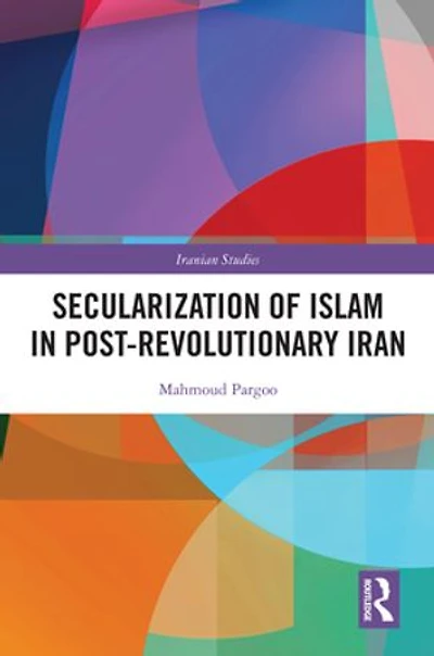 Secularization of Islam Post-Revolutionary Iran