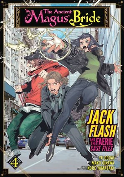 the Ancient Magus' Bride: Jack Flash and Faerie Case Files Vol. 4