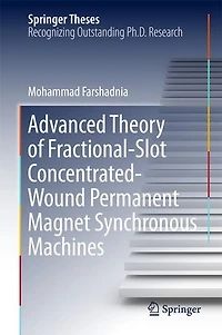Advanced Theory Of Fractional-slot Concentrated-wound Permanent Magnet Synchronous Machines