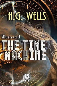 The Time Machine (World Classics, Unabridged)