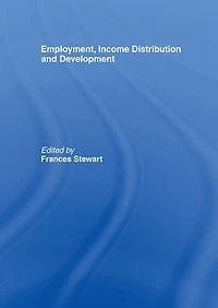 Employment, Income Distribution and Development