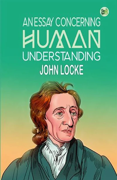 An Essay Concerning Human Understanding
