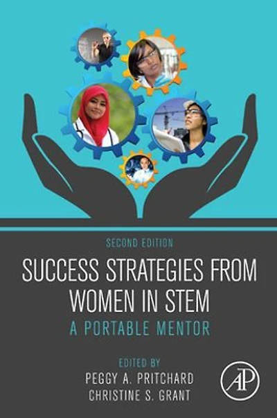 Success Strategies From Women in STEM: A Portable Mentor
