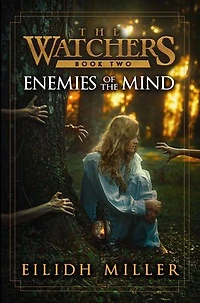 Enemies of the Mind: The Watchers, #2