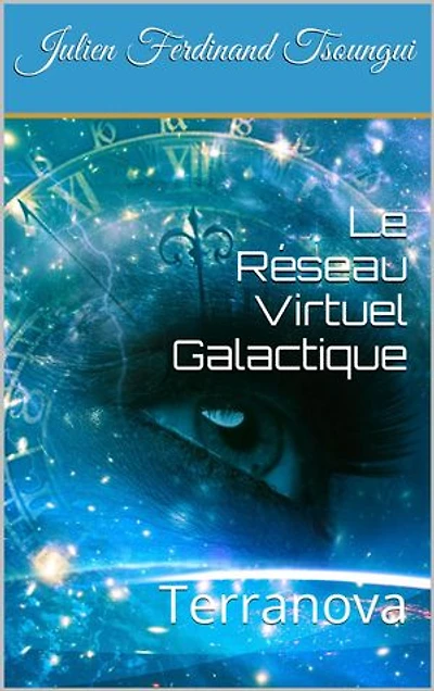Le Réseau Virtuel Galactique: Terranova