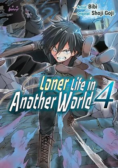 Loner Life in Another World 4: Loner Life in Another World (manga), #4