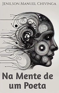 Na Mente de Um Poeta: Poesia, #1