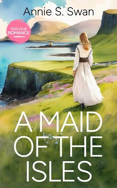 A Maid Of The Isles