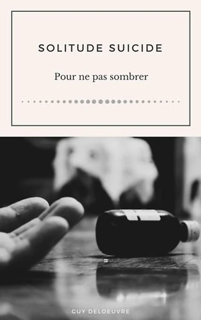 Solitude Suicide: Pour ne pas sombrer
