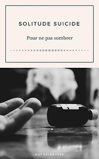 Solitude Suicide: Pour ne pas sombrer
