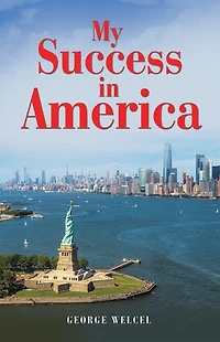 My Success in America