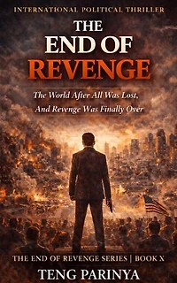 The End of Revenge: The End of Revenge Series, #10