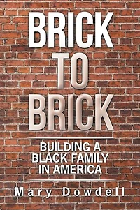 Brick To Brick: Building A Black Family America