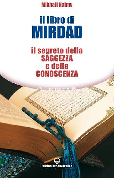 Il libro di Mirdad: Il segreto della saggezza e della conoscenza
