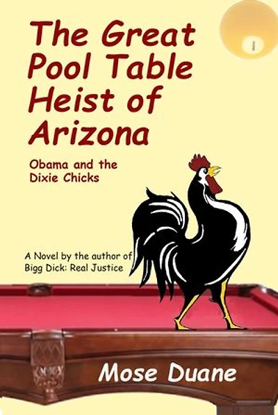 The Great Pool Table Heist of Ariaona: Obama and the Dixie Chicks