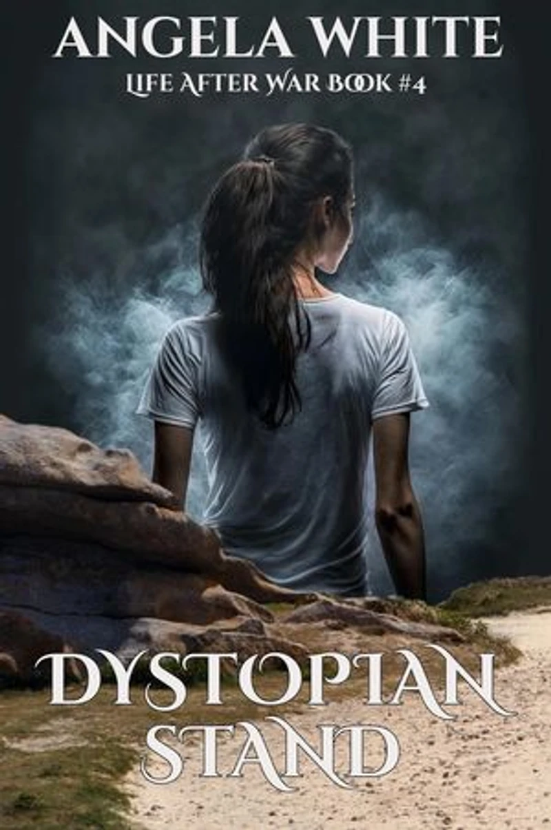Dystopian Stand: Life After War, #4
