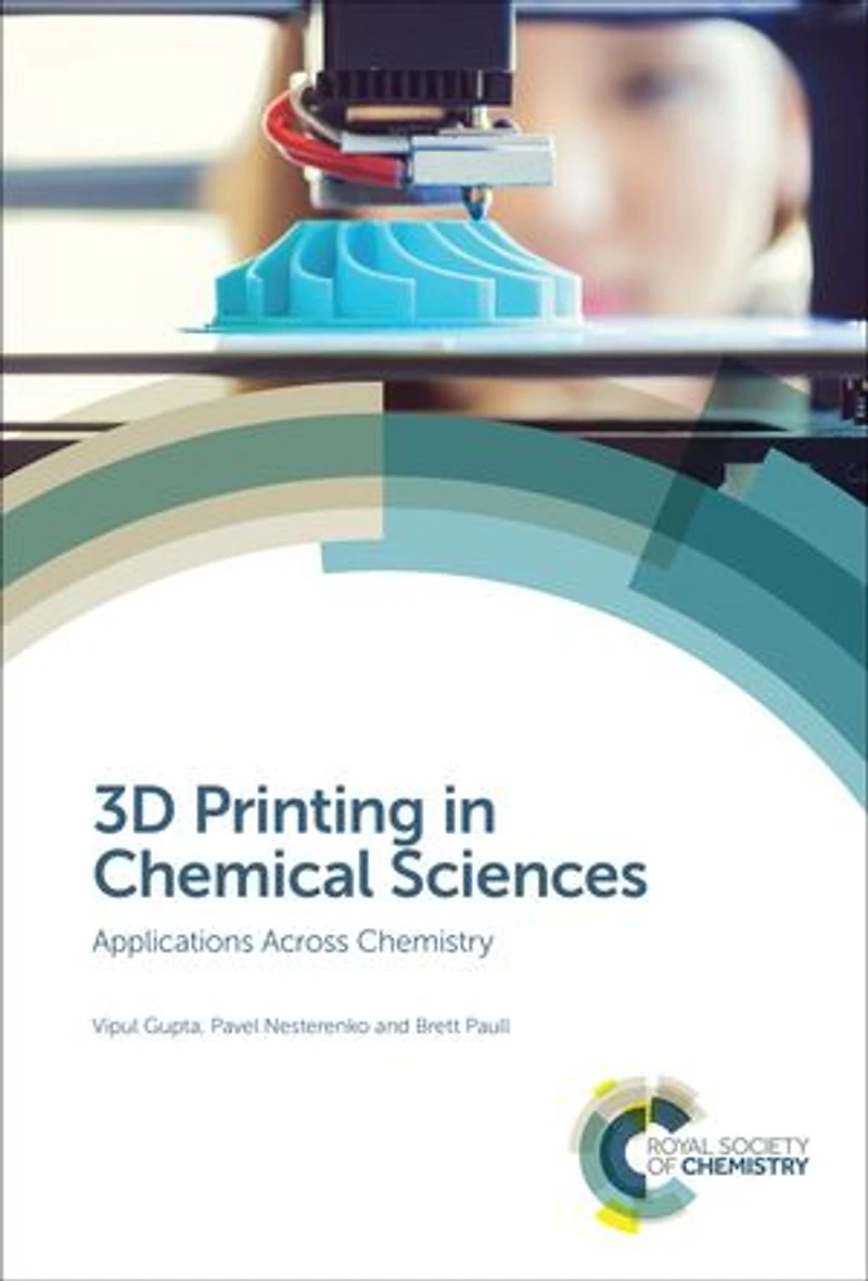 3D Printing Chemical Sciences: Applications Across Chemistry