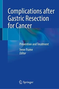 Complications after Gastric Resection for Cancer: Prevention and Treatment