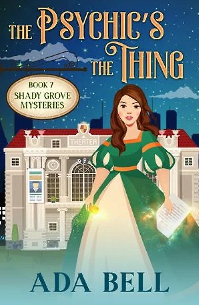 The Psychic's the Thing: A small town paranormal cozy mystery with an amateur sleuth.