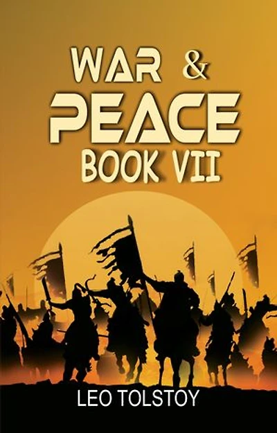 War And Peace Book VII