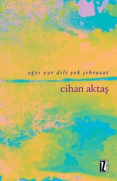 Ağzı Var Dili Yok Şehrazat