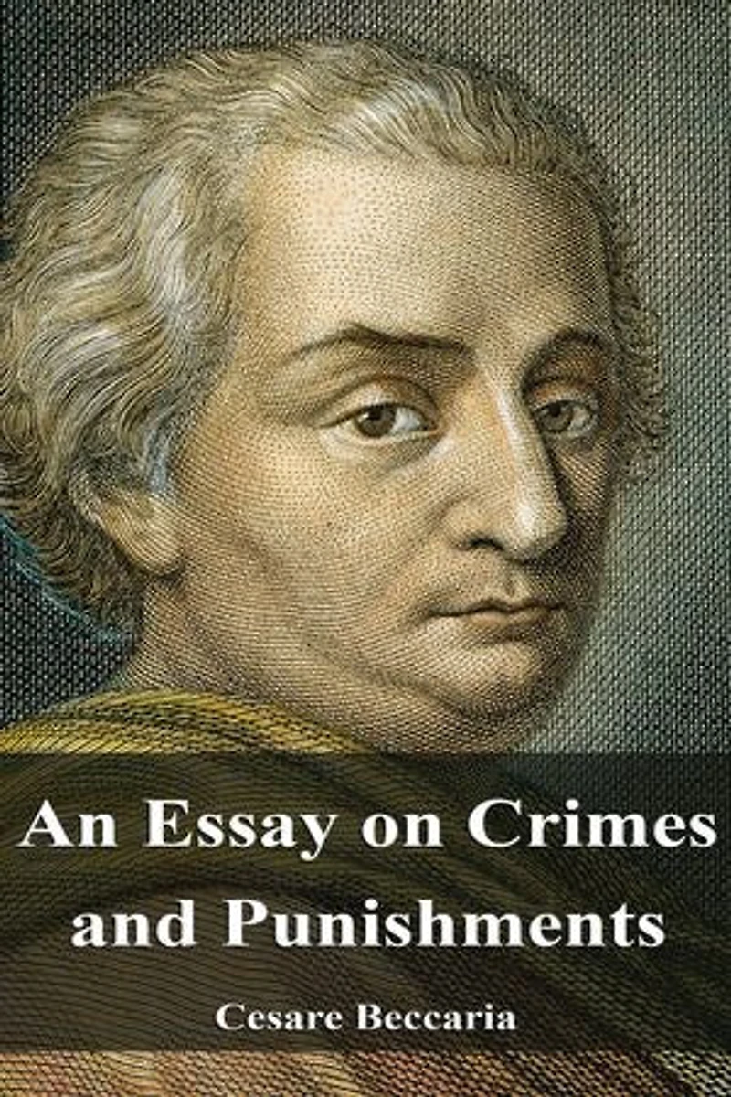 An Essay on Crimes and Punishments