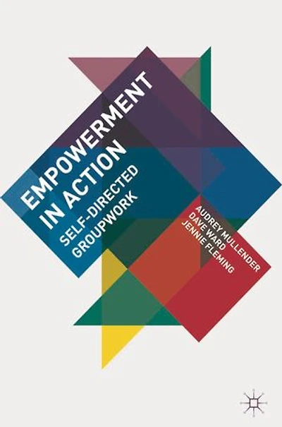 Empowerment Action: Self-Directed Groupwork