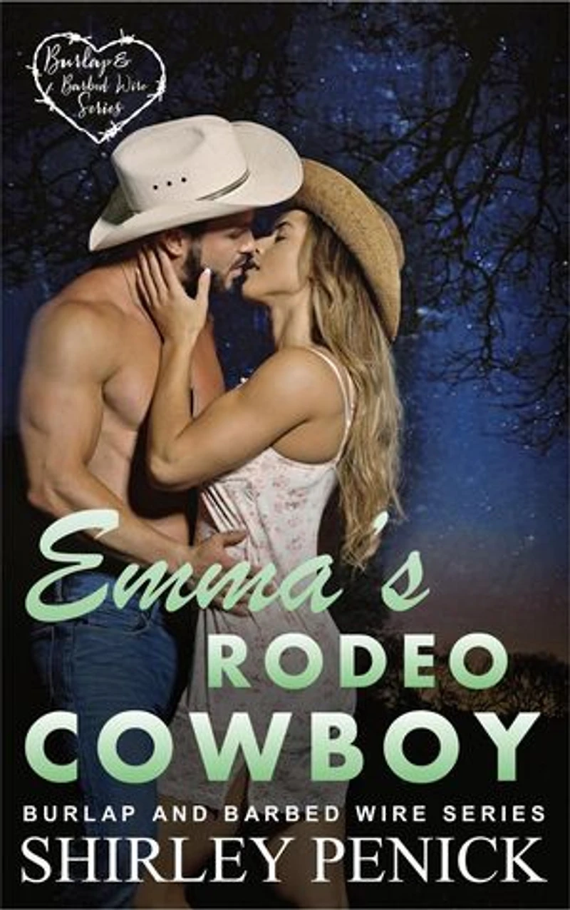Emma's Rodeo Cowboy: Burlap and Barbed Wire, #6