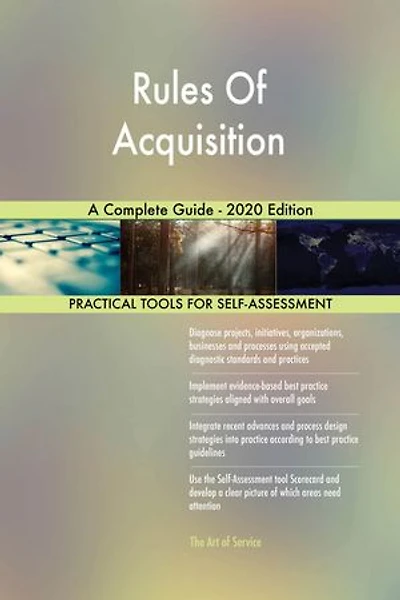 Rules Of Acquisition A Complete Guide - 2020 Edition