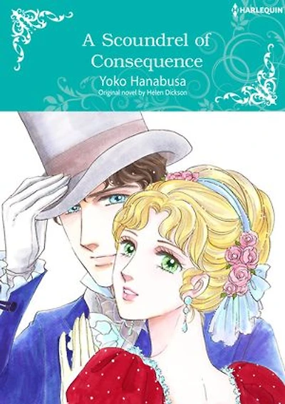 A SCOUNDREL OF CONSEQUENCE: Harlequin Comics