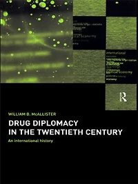 Drug Diplomacy the Twentieth Century