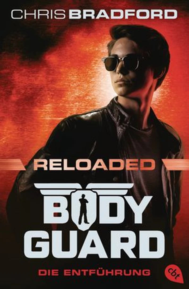 Bodyguard Reloaded – Die Entführung: Das heiß ersehnte neue Abenteuer der atemberaubenden Action-Bestsellerserie