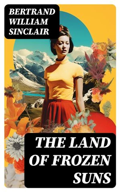 The Land of Frozen Suns: Western Novel