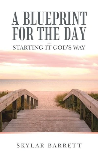 A Blueprint for the Day