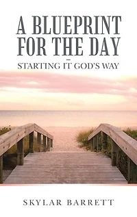 A Blueprint for the Day