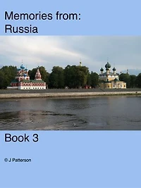 Memories from Russia Book 3