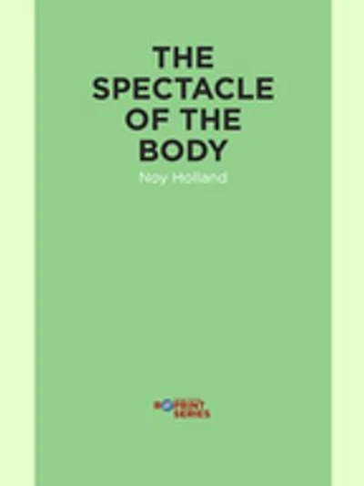 The Spectacle of the Body