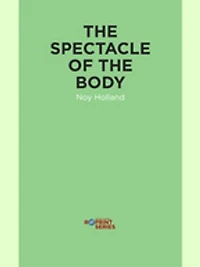 The Spectacle of the Body