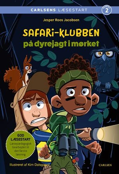 Carlsens Læsestart: Safari-klubben på dyrejagt i mørket