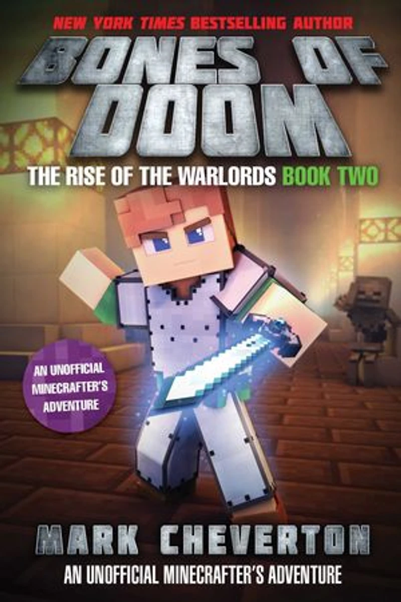 Bones of Doom: the Rise Warlords Book Two: An Unofficial Minecrafter's Adventure