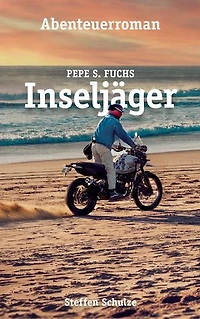 Pepe S. Fuchs - Inseljäger