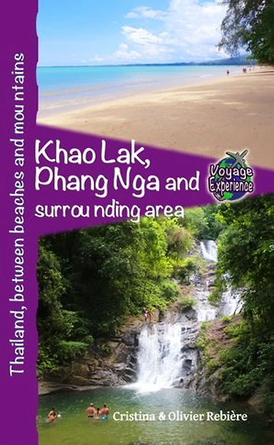 Khao Lak, Phang Nga and surrounding area: Thailand, between beaches and mountains